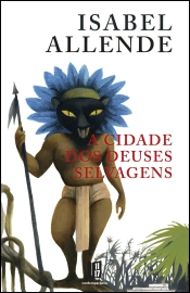 A Cidade dos Deuses Selvagens