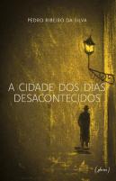 A Cidade dos Dias Desacontecidos