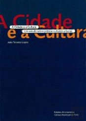 A Cidade e a Cultura 