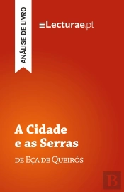 A Cidade E As Serras - Eça De Queirós (Analise De Livro)