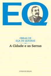 A Cidade e as Serras