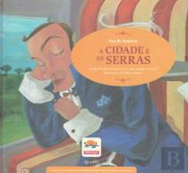 A Cidade e as Serras