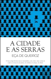 A Cidade e as Serras