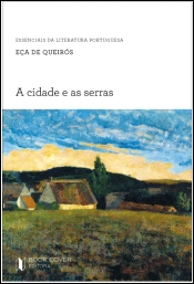 A Cidade e As Serras