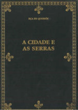 Bertrand.pt - A Cidade e as Serras - Edição Especial