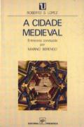 A Cidade Medieval