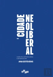 A Cidade Neoliberal