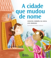 A Cidade Que Mudou De Nome