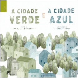 Bertrand.pt - A Cidade Verde e a Cidade Azul