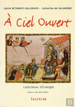 Bertrand.pt - A Ciel Ouvert Catéchèse D'Évangile