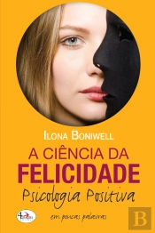 A Ciência da Felicidade