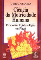 A Ciência da Motricidade Humana