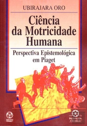 A Ciência da Motricidade Humana