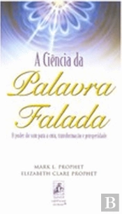 A Ciência da Palavra Falada