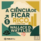 A Ciência De Ficar Rico