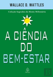 A Ciência Do Bem-Estar