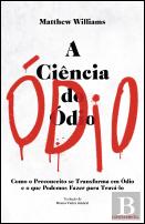 A Ciência do Ódio