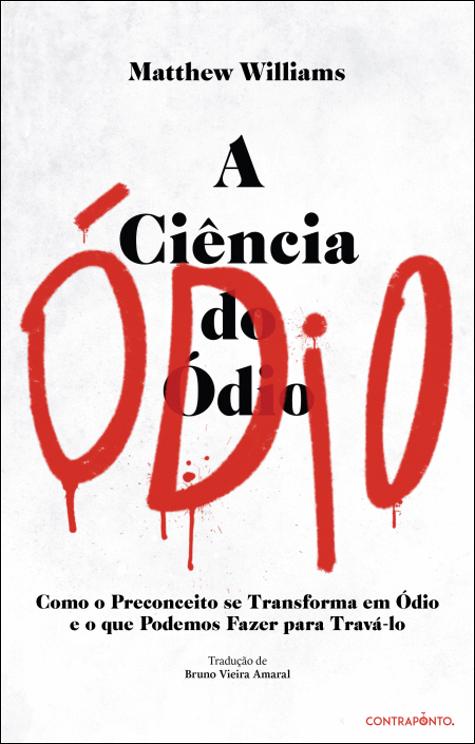 A Ciência do Ódio