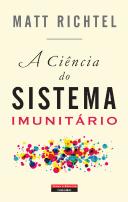 A Ciência do Sistema Imunitário