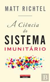 A Ciência do Sistema Imunitário