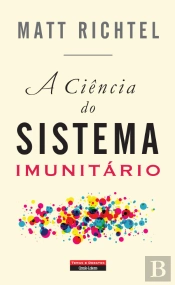 A Ciência do Sistema Imunitário