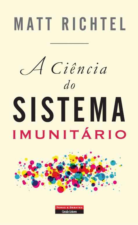 A Ciência do Sistema Imunitário