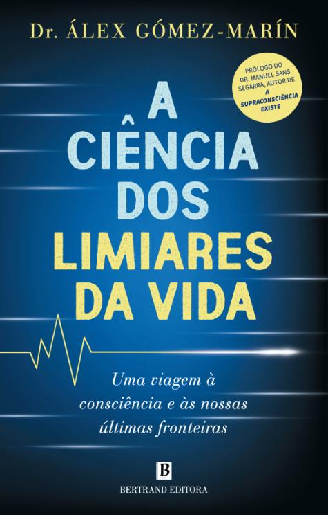 A Ciência dos Limiares da Vida