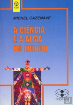 Bertrand.pt - A Ciência e a Alma do Mundo