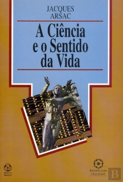 Bertrand.pt - A Ciência e o Sentido da Vida