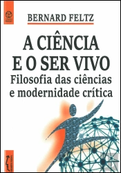 A Ciência e o Ser Vivo