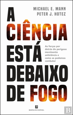 Bertrand.pt - A Ciência Está Debaixo de Fogo