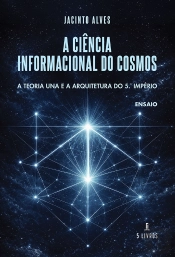 A Ciência Informacional do Cosmos