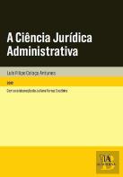 A Ciência Jurídica Administrativa