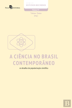 Bertrand.pt - A Ciência No Brasil Contemporâneo