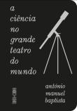 A Ciência no Grande Teatro do Mundo