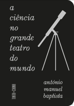 Bertrand.pt - A Ciência no Grande Teatro do Mundo