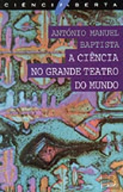 A Ciência no Grande Teatro do Mundo