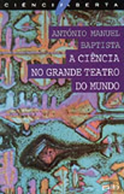 Bertrand.pt - A Ciência no Grande Teatro do Mundo