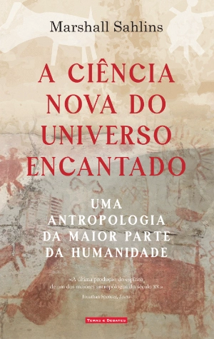 A Ciência Nova do Universo Encantado