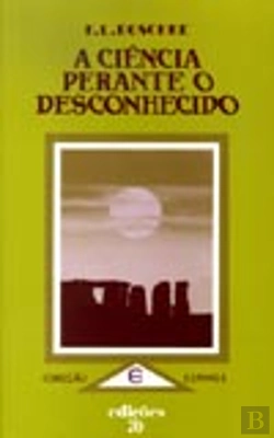 Bertrand.pt - A Ciência Perante o Desconhecido