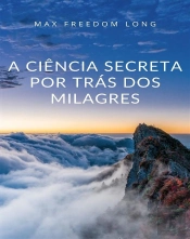 A Ciência Secreta Por Trás Dos Milagres (Traducido)
