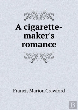 Bertrand.pt - A Cigarette-Maker'S Romance