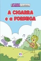A Cigarra E A Formiga