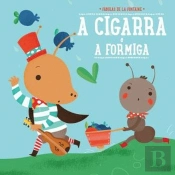 A Cigarra e a Formiga