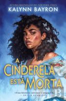 A Cinderela Está Morta