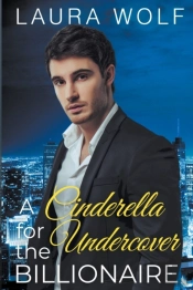 A Cinderella For The Undercover Billiona