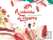 A Cinturinha Da Cigarra