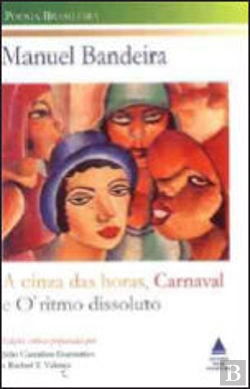 Bertrand.pt - A Cinza das Horas / Carnaval / O Ritmo Dissoluto