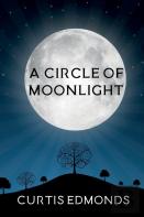 A Circle Of Moonlight