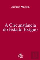A Circunstância do Estado Exíguo